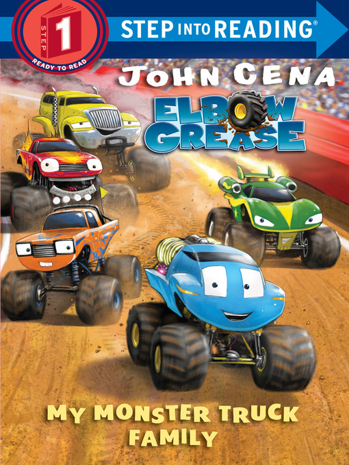 Title details for My Monster Truck Family (Elbow Grease) by John Cena - Wait list